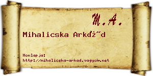 Mihalicska Arkád névjegykártya